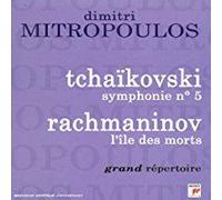 Tchaïkovski - Symphonie n° 5 / Rachmaninov - L'Ile des Morts ( coll. Grand Répertoire )