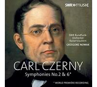 Carl Czerny – Symphonies n°2 & n°6 (n°6 en sol mineur / n°2 en ré majeur Op. 781) – CD – Naxos