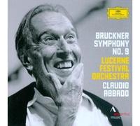 Claudio Abbado – Bruckner : Symphonie n°9 en ré mineur