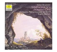 Bruckner – Symphonie n° 4 «Romantique» – Deutsche Grammophon