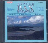 Bax, a. - Symphony 3/Irravel/Paean