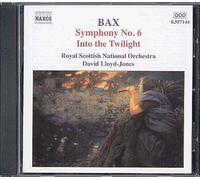 Arnold Bax : Symphonie n° 6 - Into the twilight