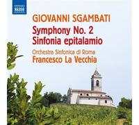 Giovanni Sgambati / Orchestra Sinfonica Di Roma – Symphonie n° 2 : Sinfonia Epitalamio – CD – NAXOS