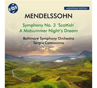 Mendelssohn – Symphonie n° 3 «Écossaise» – Songe d'une nuit d'été – Vox