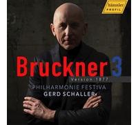 Bruckner : Symphonie N°3-Version de 1877