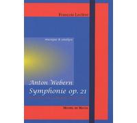 Symphonie Opus 21 D'anton Webern