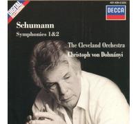 Schumann – Symphonies 1 et 2 – Cleveland Orchestra