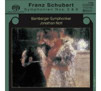 Schubert: Symphonies Nos. 5 & 6 [Hybrid SACD]