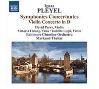 Ignace Joseph Pleyel – Symphonies concertantes, Concerto pour violon en ré – NAXOS
