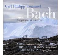 Carl Philipp Emanuel Bach – Symphonies & Concertos – CD – Arion