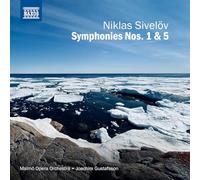 Niklas Sivelöv – Symphonies N° 1 et N° 5 – CD – NAXOS