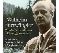 Ludwig van Beethoven – Symphonies n° 1, 3 et 9 – CD – Wilhelm Furtwängler