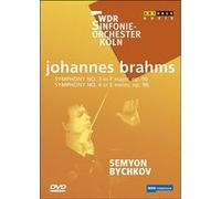 Brahms – Symphonies n°3 et n°4 – Semyon Bychkov, Wdr Sinfonieorchester Koln – ARTHAUS (+ livret)