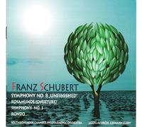 Symphonies N°8 & N°3, Ouverture De Rosamunde