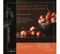 Mozart/Clementi : Symphonies 40 & 41 (transc. p, vlc, vl, fl).
