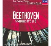 Symphonies No. 5 En Ut Mineur Opus 67 Et No. 8 En Fa Majeur Opus 93