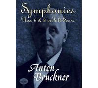 Symphonies No.6 and 8 in Full Score. Orchestre Symphonique. Conducteur
