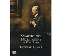 Elgar Edward - Symphonies N°1 & 2 - Full Score