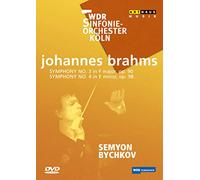 Brahms – Symphonies n°3 et n°4 – Semyon Bychkov, Wdr Sinfonieorchester Koln – ARTHAUS (+ livret)