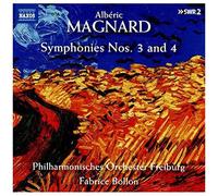 Magnard / Bollon / Freiburg Philharmonic Orch – Symphonies Nos 3 et 4 – CD – NAXOS