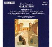 Antonio de Almeida - MALIPIERO: Symphonies Nos. 5, 6, 8 and 11