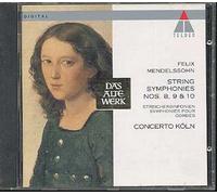 Symphonies Pour Cordes Nos. 8, 9 & 10 Concerto Köln