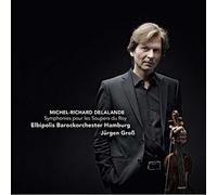 Michel-Richard Delalande – Symphonies pour les Soupers du Roy. Groß. – Import – Challenge