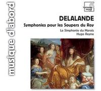 Delalande Michel-Ric - Symphonies Pour Les Soupers Du Roy