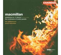 Symphony 3 / Confession of Isobel Gowdie by J. Macmillan (2005-05-03)