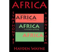 SYMPHONY #5-AFRICA (a tone poem)