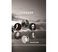 SYMPHONY (A Collection of Selected Poems and their Analysis)