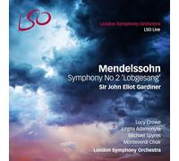 Mendelssohn : Symphony number 2 "Lobgesang" Félix Mendelssohn-Bartholdy (Compositeur), John Eliot Gardiner (Chef d'orchestre), The Monteverdi Choir (Interprète), London Symphony Orchestra (Interprète) https://www.fnac.com/a10861245/Felix-Mendelssohn-Bartholdy-Mendelssohn-Symphony-number-2-Lobgesang-CD-album?oref=ce7e22c2-929b-a928-ab50-7f46ecdd40be