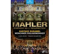 Münchner Philharmoniker & Dudamel – Mahler : Symphonie n°2 Résurrection – DVD – NAXOS