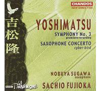 NAXOS – Concerto pour saxophone 'Cyber-bird', opus 59 – Symphonie N°3 op.75