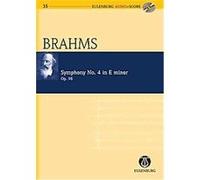 Symphony No. 4 in E Minor/ e-Moll Op. 98, Eulenburg Audio+score Series Johannes Brahms (Auteur)