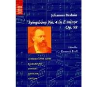Symphony No. 4 in E Minor Op. 98 by Johannes Brahms Paperback Book