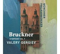 Munchner Philharmoni - Bruckner: Symphony No. 7 (Recorded Live at St. Florian) [