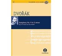 Symphony No. 9 in E Minor Op. 95 B 178 "From the New World" , Eulenburg Audio+score Series