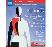 Prokofiev – Symphonies n°1 & 2 et Dreams Op. 6 – Blu-ray audio – NAXOS