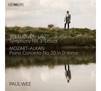 Beethoven-Liszt : Symphonie N° 3, OP. 55-Mozart-Alkan : Concerto pour Piano N° 20, K 466