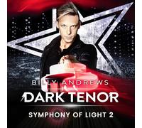 The Dark Tenor – Symphony of Light 2 – Édition importée