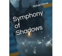Symphony of Shadows
