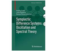 Symplectic Difference Systems: Oscillation And Spectral Theory