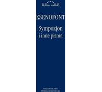 Symposium et autres écrits - Xénophon (Buch auf Polnisch)