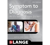 Symptom to Diagnosis: An Evidence-Based Guide