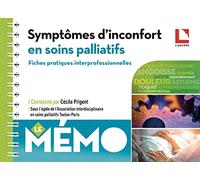 Symptômes d'inconfort en soins palliatifs: Fiches pratiques interprofessionnelles
