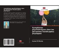 Symptômes Psychiatriques Chez Les Personnes Handicapées Physiques