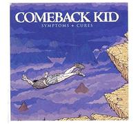 Comeback Kid – Symptomes + Cures – CD