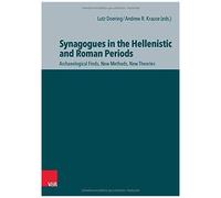 Synagogues In The Hellenistic And Roman Periods