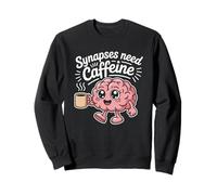 Synapses Need Caféine Psychologie Biologie Cerveau Mignon Humour Sweatshirt